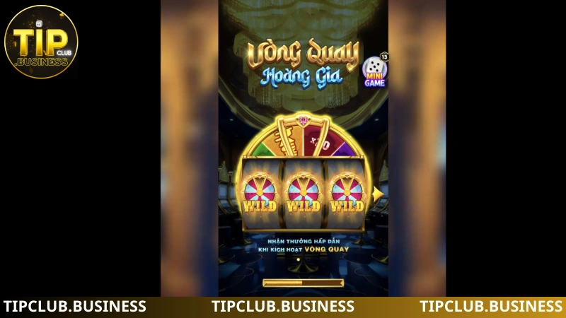 vòng quay hoàng gia tip club